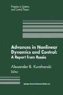 پیشرفت در دینامیک غیرخطی و کنترل: گزارش از روسیهAdvances in Nonlinear Dynamics and Control: A Report from Russia