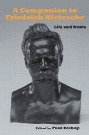 همدم به فریدریش نیچه: زندگی و آثارA companion to Friedrich Nietzsche : life and works