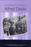 یک همدم به آثار آلفرد دوبلینA Companion to the Works of Alfred Dublin
