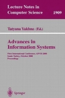 پیشرفت در سیستم های اطلاعاتی: اولین کنفرانس بین المللی ADVIS 2000 ازمیر, ترکیه, مجموعه مقالات 25-27 اکتبر 2000Advances in Information Systems: First International Conference, ADVIS 2000 Izmir, Turkey, October 25–27, 2000 Proceedings