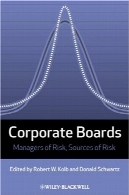 انجمن شرکت : مدیران ریسک، منابع خطر ( لویولا سری دانشگاه مدیریت ریسک )Corporate Boards: Managers of Risk, Sources of Risk (Loyola University Series on Risk Management)