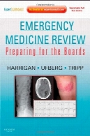 طب اورژانس نقد و بررسی: آماده شدن برای انجمنEmergency Medicine Review: Preparing for the Boards