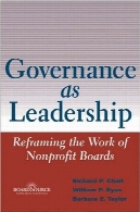 حکومت به عنوان رهبری: reframing در کار انجمن غیر انتفاعیGovernance as Leadership: Reframing the Work of Nonprofit Boards