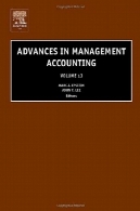 پیشرفت در مدیریت حسابداری دوره 13 (پیشرفت در مدیریت حسابداری)Advances in Management Accounting, Volume 13 (Advances in Management Accounting)