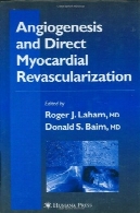 رگ زایی و مستقیم Revascularization میوکارد (قلب و عروق معاصر)Angiogenesis and Direct Myocardial Revascularization (Contemporary Cardiology)