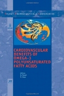 فواید قلبی عروقی امگا 3-اسیدهای چرب اشباع نشده: دوره 7 سلوی داروسازی همایشCardiovascular Benefits of Omega-3 Polyunsaturated Fatty Acids: Volume 7 Solvay Pharmaceuticals Conferences