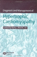 تشخیص و مدیریت کاردیومیوپاتی هیپرتروفیکDiagnosis and Management of Hypertrophic Cardiomyopathy