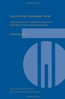 تجزیه و تحلیل ریسک بانکی: چارچوبی برای ارزیابی حاکمیت شرکتی و ریسک مالی ، نسخه 3Analyzing Banking Risk: A Framework for Assessing Corporate Governance and Financial Risk, 3rd Edition