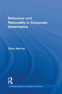 رفتار و عقلانیت در اداره امور شرکت (روتلج سری در حاکمیت شرکتی)Behaviour and Rationality in Corporate Governance (Routledge Series in Corporate Governance)
