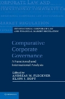 اداره امور شرکت تطبیقی ​​: یک آنالیز تابعی و بین المللیComparative Corporate Governance: A Functional and International Analysis