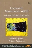 حاکمیت سازمانی قرار دارد: نقد ارزش (سنت Gobain مرکز مطالعات اقتصادی)Corporate Governance Adrift: A Critique Of Shareholder Value (Saint-Gobain Centre for Economic Studies)