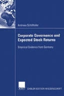 در باره ما و بازده مورد انتظار سهام: شواهدی از آلمانCorporate Governance and Expected Stock Returns: Empirical Evidence from Germany