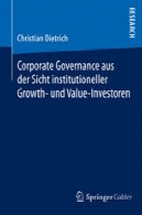 اداره امور شرکت از منظر رشد سازمانی و سرمایه گذاران ارزشCorporate Governance aus der Sicht institutioneller Growth- und Value-Investoren