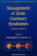 مدیریت کرونر سندرم حاد ( معاصر قلب و عروق)Management of Acute Coronary Syndromes (Contemporary Cardiology)