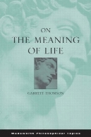 در معنای زندگی (ودسورث فلاسفه سری)On the Meaning of Life (Wadsworth Philosophers Series)