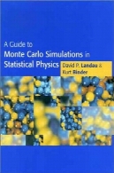 راهنمای شبیه سازی مونت کارلو در فیزیک آماریA guide to Monte Carlo simulations in statistical physics