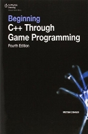سی ++ ابتدا از طریق برنامه نویسی بازیBeginning C++ Through Game Programming