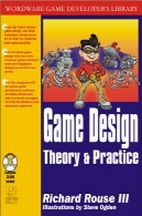 طراحی بازی: تئوری و عملGame Design: Theory and Practice