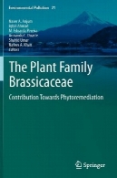 گیاهان خانواده گیاه: سهم نسبت به پالایش سبزThe Plant Family Brassicaceae: Contribution Towards Phytoremediation