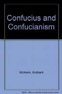 کنفوسیوس و آیین کنفوسیوسConfucius and Confucianism