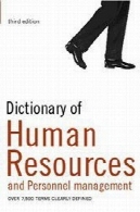 دیکشنری منابع انسانی و مدیریت پرسنل: بیش از 8،000 شرایط به وضوح تعریف شدهDictionary of Human Resources and Personnel Management: Over 8,000 Terms Clearly Defined