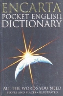 انکارتا انگلیسی واژه نامه پاکت پی سی: همه کلمات شما نیاز داریدEncarta Pocket English Dictionary: All the Words You Need