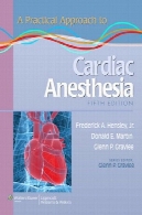 رویکرد های بیهوشی قلبA Practical Approach to Cardiac Anesthesia