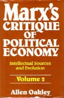 نقد مارکس از اقتصاد سیاسی: منابع فکری و تکامل، جلد 2: 1861-1863Marx's Critique of Political Economy: Intellectual Sources and Evolution, Volume 2: 1861 to 1863