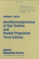 Aerothermodynamics توربین گاز و موشک نیروی محرکهAerothermodynamics of Gas turbine and Rocket propulsion