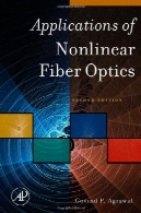 برنامه های کاربردی غیر خطی فیبر نوری، چاپ دوم (اپتیک و فوتونیک سری)Applications of Nonlinear Fiber Optics, Second Edition (Optics and Photonics Series)