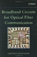 پهن باند های زنجیره ای برای شبکه های ارتباطیBroadband Circuits for Optical Fiber Communication