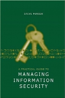 راهنمای عملی برای مدیریت امنیت اطلاعاتA Practical Guide to Managing Information Security