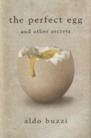 تخم مرغ کامل: و اسرار دیگرThe Perfect Egg: and Other Secrets