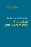 آشنایی با پردازش سیگنال های آماریAn Introduction to Statistical Signal Processing