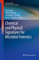 شیمیایی و فیزیکی امضا برای میکروبی پزشکی قانونیChemical and Physical Signatures for Microbial Forensics