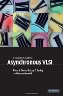 راهنمای طراحی VLSI آسنکرونA Designer's Guide to Asynchronous VLSI