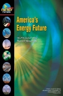 آینده انرژی آمریکا: فناوری و تحولAmerica's Energy Future: Technology and Transformation