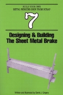 ساخت فلز خود را کار فروشگاه از قراضه. ترمز ورق فلزBuild Your Own Metal Working Shop from Scrap. Sheet metal Brake