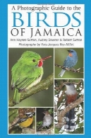 راهنمای عکاسی به پرندگان از جامائیکاA Photographic Guide to the Birds of Jamaica