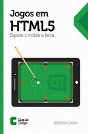اونا Jogos HTML5: کشف o e موبایل físicaJogos em HTML5: Explore o mobile e física