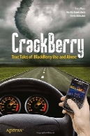 CrackBerry: داستان های واقعی از توت استفاده و سوء استفادهCrackBerry: True Tales of BlackBerry Use and Abuse