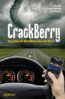 پرسش و پاسخ : قصه های واقعی از شاه توت استفاده و سوء استفادهCrackBerry: True Tales of BlackBerry Use and Abuse