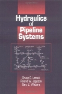هیدرولیک سیستم های خط لولهHydraulics of Pipeline Systems