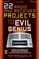 22 پروژه گیرنده رادیو برای نبوغ شیطانی22 Radio Receiver Projects for the Evil Genius