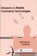 پیشرفت در فن آوری های تجارت تلفن همراهAdvances in Mobile Commerce Technologies