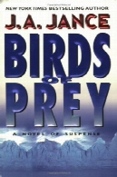 پرندگان شکاری: رمان در حال تعلیقBirds of Prey: A Novel of Suspense