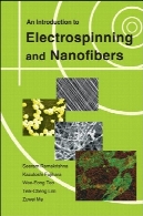 مقدمه ای بر الکتروریسی و NanofibersAn Introduction to Electrospinning and Nanofibers
