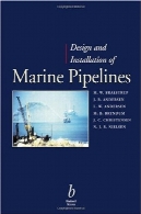 طراحی و نصب خطوط لوله دریاییDesign And Installation Of Marine Pipelines