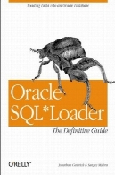 اوراکل SQL * لودر : راهنمای قطعیOracle SQL*Loader: the definitive guide