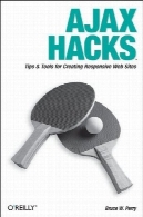 هک آژاکس: نکات و ابزار برای ایجاد سایت های وب پاسخگوAjax Hacks: Tips &amp; Tools for Creating Responsive Web Sites